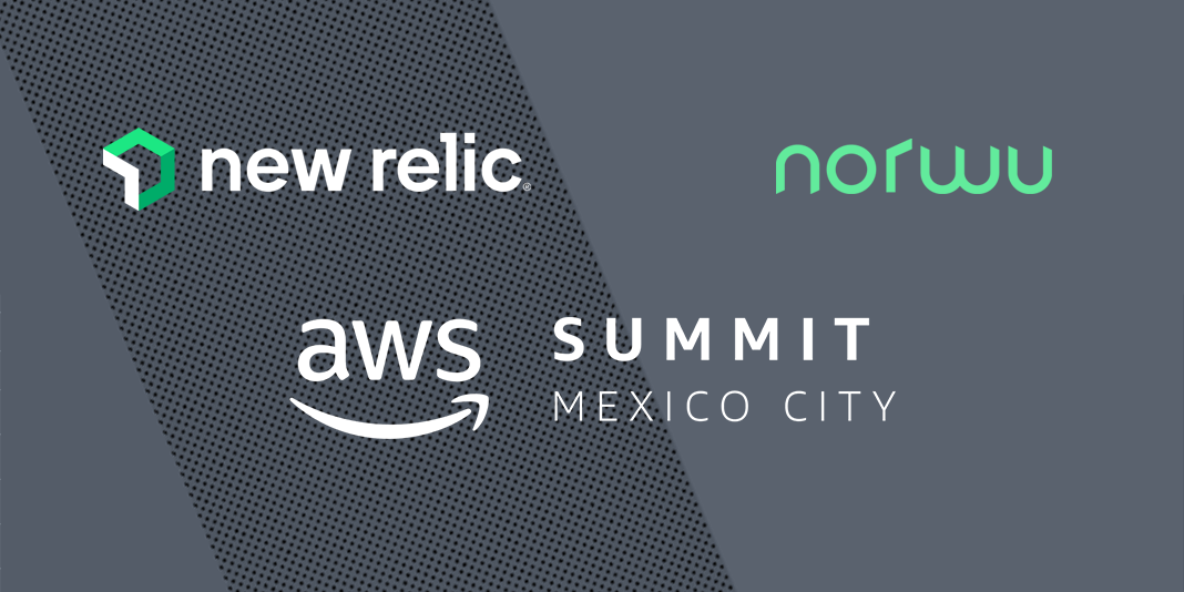 Norwu y New relic juntos en el AWS Summit Mexico City 2022.